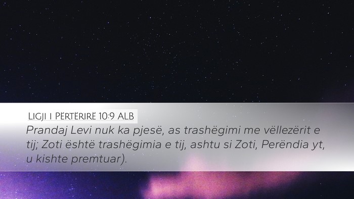 Ligji i Përtërirë 10:9 ALB Bible Verse Image