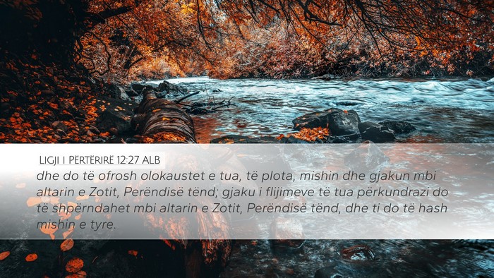 Ligji i Përtërirë 12:27 ALB Bible Verse Image