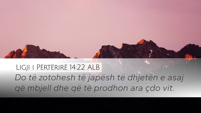 Ligji i Përtërirë 14:22 ALB Bible Verse Image