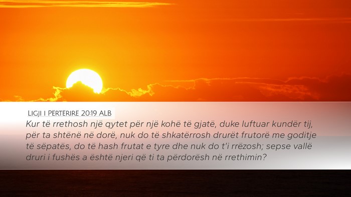 Ligji i Përtërirë 20:19 ALB Bible Verse Image
