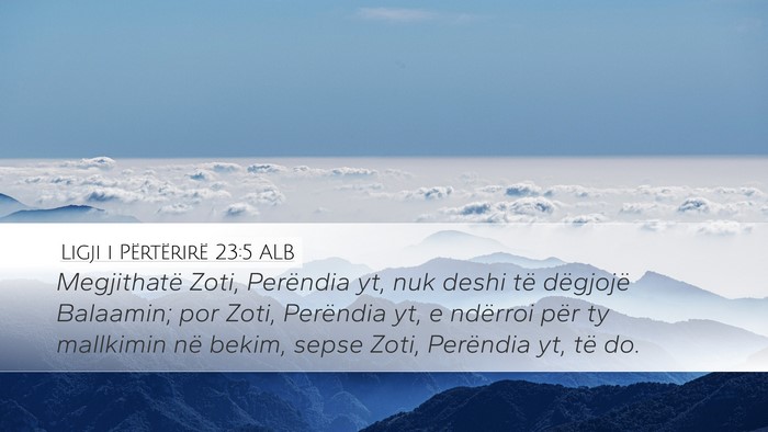 Ligji i Përtërirë 23:5 ALB Bible Verse Image