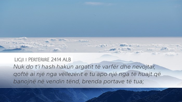 Ligji i Përtërirë 24:14 ALB Bible Verse Image