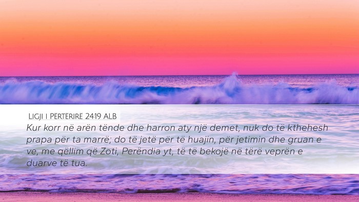 Ligji i Përtërirë 24:19 ALB Bible Verse Image