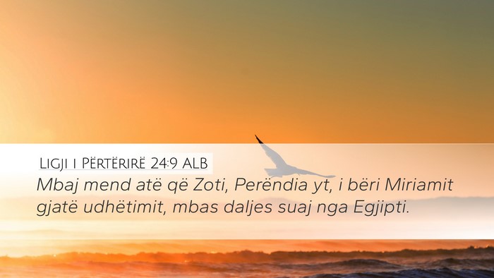 Ligji i Përtërirë 24:9 ALB Bible Verse Image