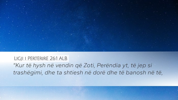 Ligji i Përtërirë 26:1 ALB Bible Verse Image