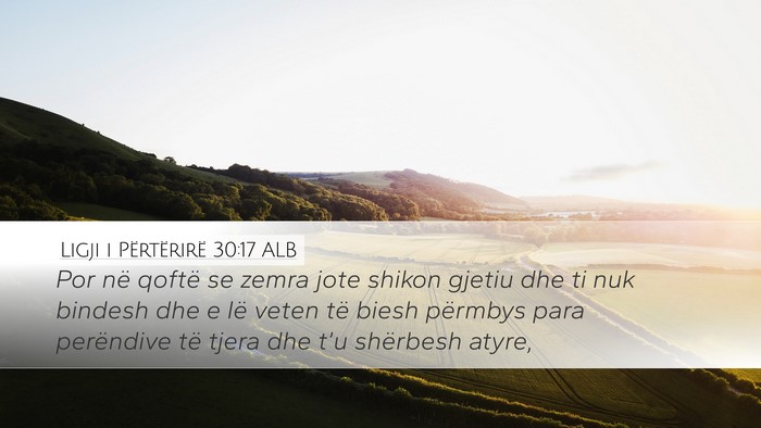 Ligji i Përtërirë 30:17 ALB Bible Verse Image