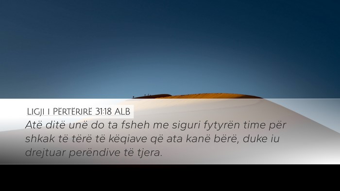 Ligji i Përtërirë 31:18 ALB Desktop Wallpaper - Atë ditë unë do ta fsheh me siguri fytyrën - Desktop Bible Verse Wallpaper
