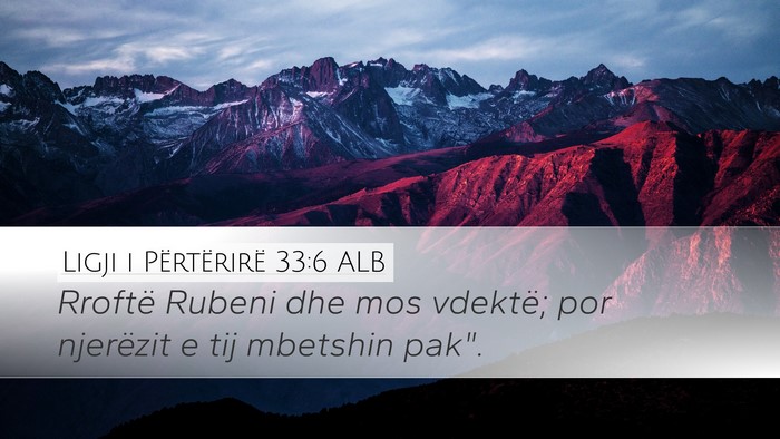 Ligji i Përtërirë 33:6 ALB Desktop Wallpaper - Rroftë Rubeni dhe mos vdektë; por njerëzit e - Desktop Bible Verse Wallpaper