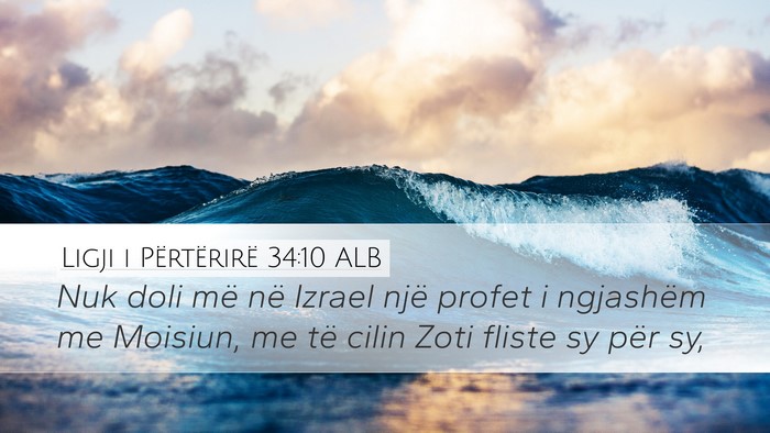 Ligji i Përtërirë 34:10 ALB Bible Verse Image