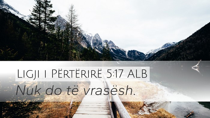 Ligji i Përtërirë 5:17 ALB Bible Verse Image