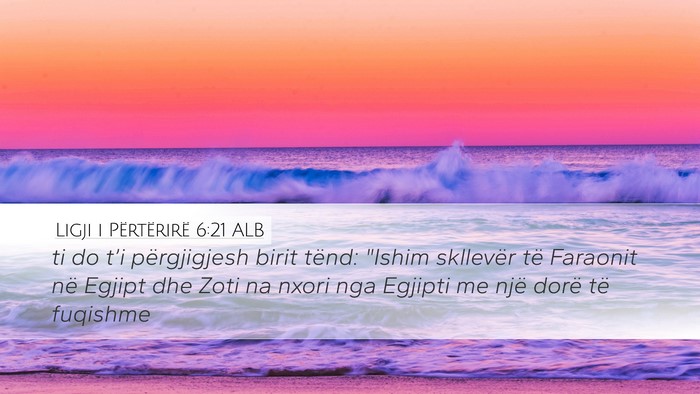 Ligji i Përtërirë 6:21 ALB Bible Verse Image