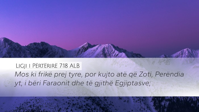 Ligji i Përtërirë 7:18 ALB Bible Verse Image