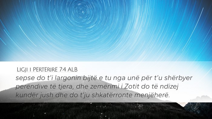 Ligji i Përtërirë 7:4 ALB Desktop Wallpaper - sepse do t’i largonin bijtë e tu nga unë për - Desktop Bible Verse Wallpaper