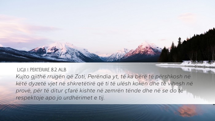 Ligji i Përtërirë 8:2 ALB Bible Verse Image