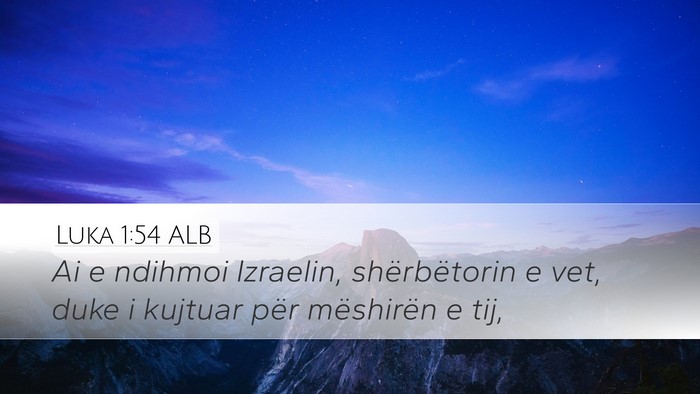 Luka 1:54 ALB Bible Verse Image