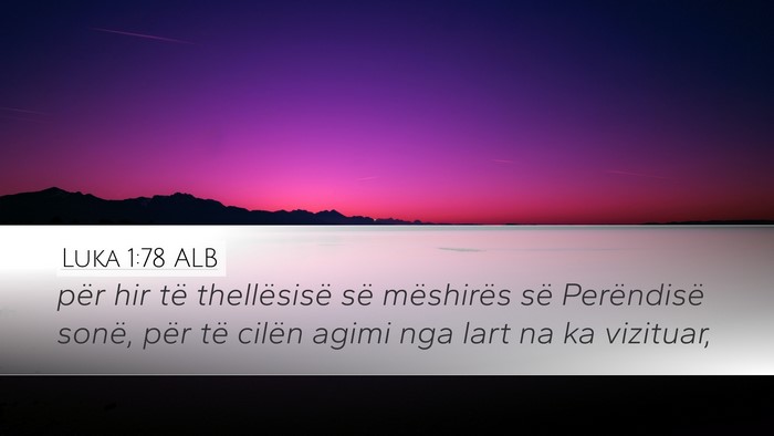 Luka 1:78 ALB Bible Verse Image
