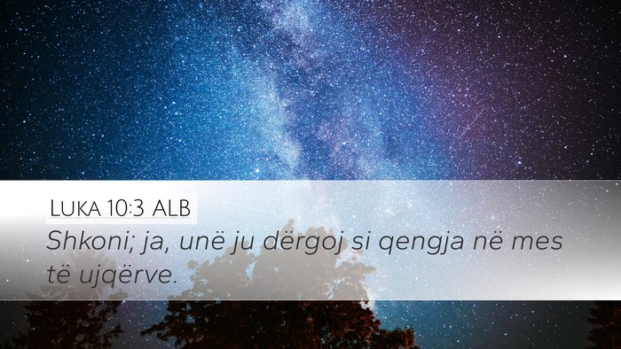 Luka 10:3 ALB Bible Verse Image
