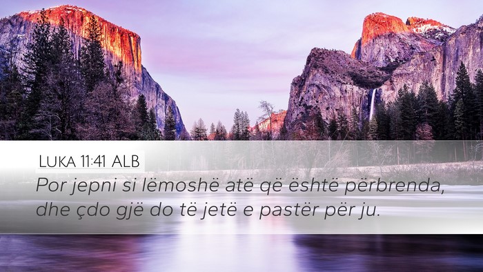 Luka 11:41 ALB Bible Verse Image