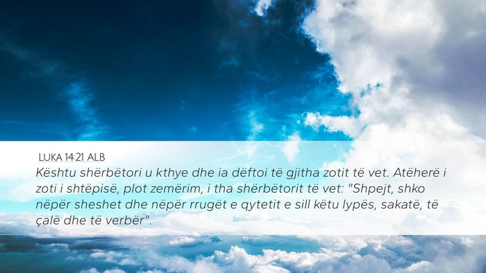 Luka 14:21 ALB Bible Verse Image