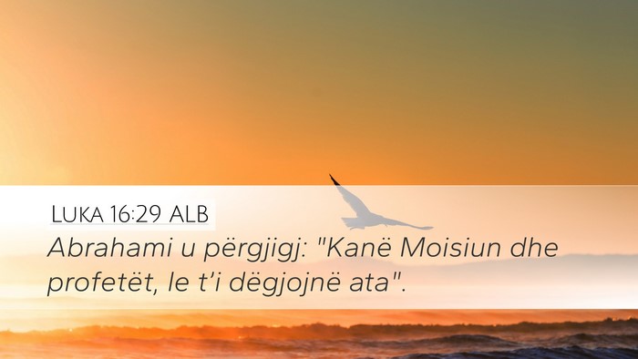 Luka 16:29 ALB Bible Verse Image