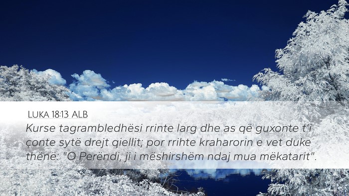 Luka 18:13 ALB Bible Verse Image