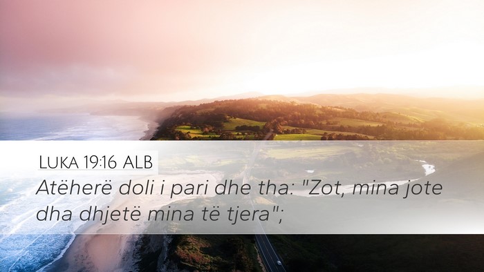 Luka 19:16 ALB Bible Verse Image