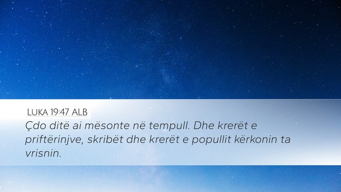 Luka 19:47 ALB Bible Verse Image