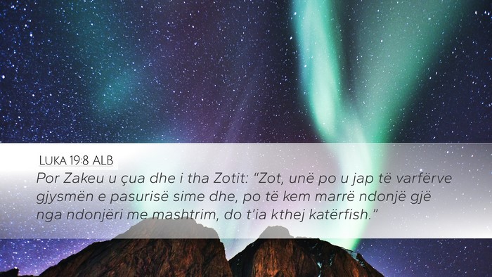 Luka 19:8 ALB Bible Verse Image