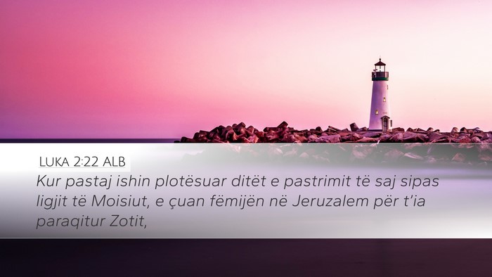 Luka 2:22 ALB Bible Verse Image