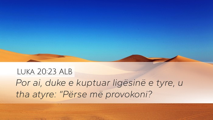 Luka 20:23 ALB Bible Verse Image