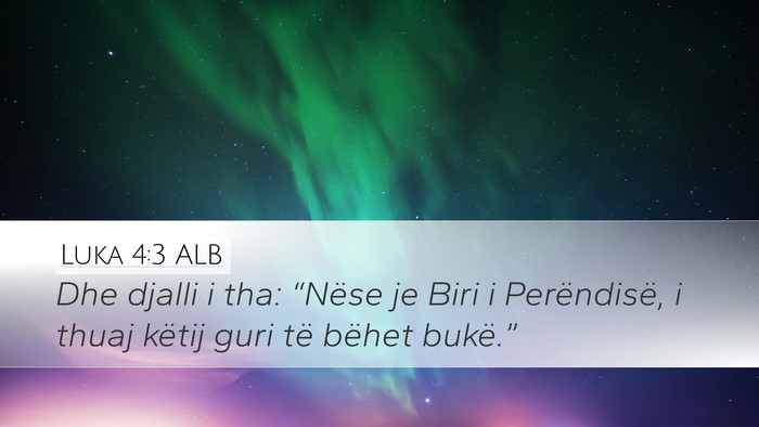 Luka 4:3 ALB Bible Verse Image