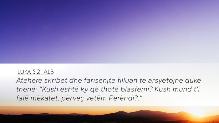 Luka 5:21 ALB Bible Verse Image