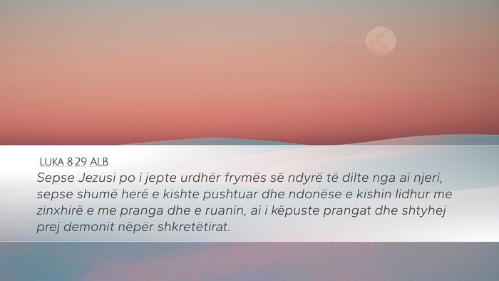 Luka 8:29 ALB Bible Verse Image