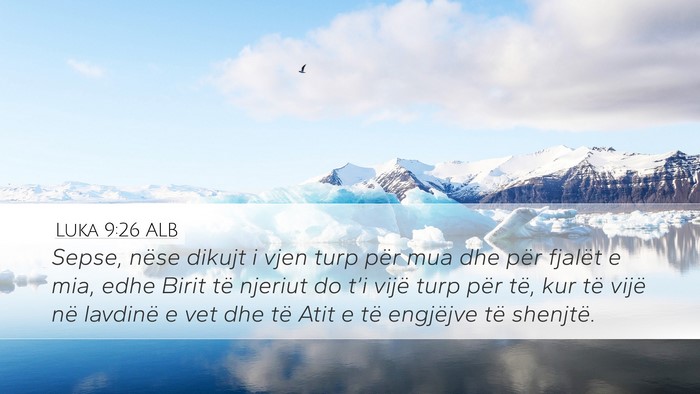 Luka 9:26 ALB Bible Verse Image