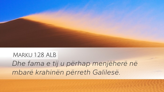 Marku 1:28 ALB Bible Verse Image