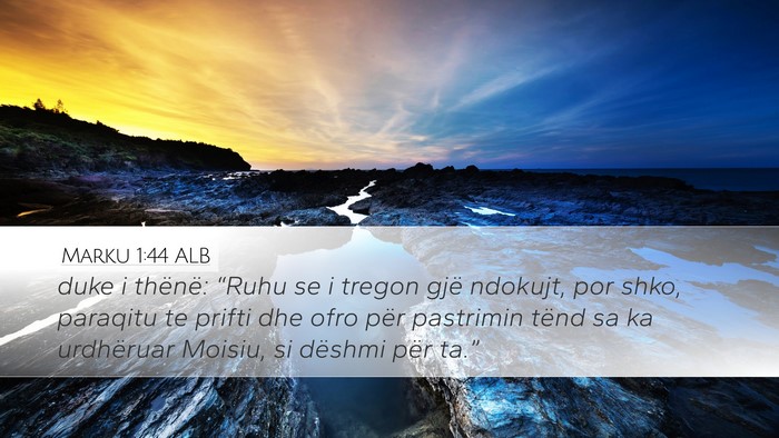 Marku 1:44 ALB Bible Verse Image