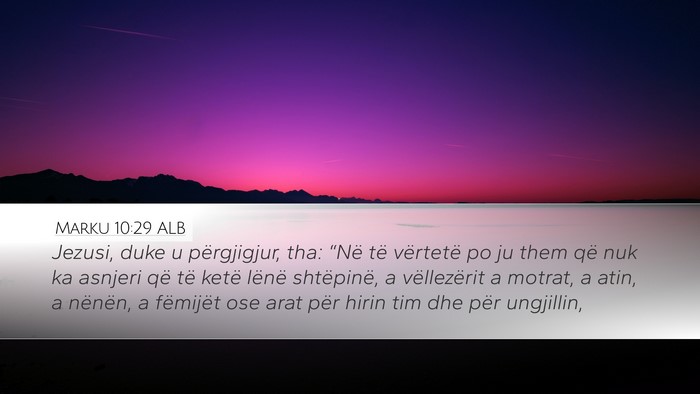 Marku 10:29 ALB Bible Verse Image