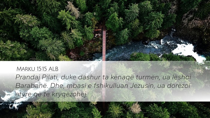 Marku 15:15 ALB Bible Verse Image