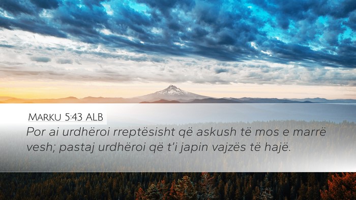 Marku 5:43 ALB Bible Verse Image