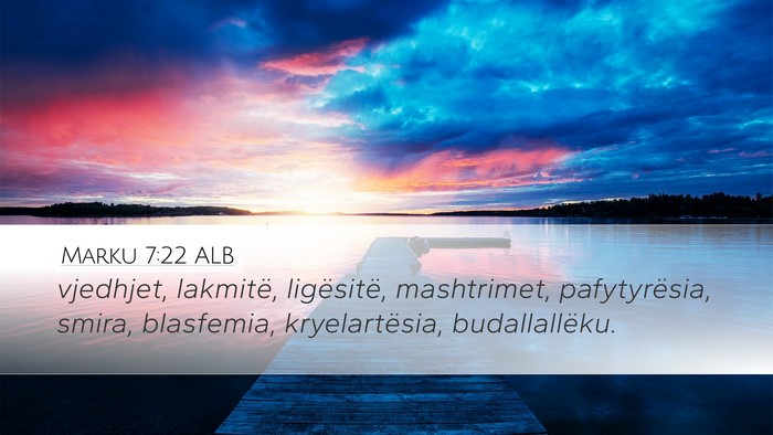 Marku 7:22 ALB Bible Verse Image