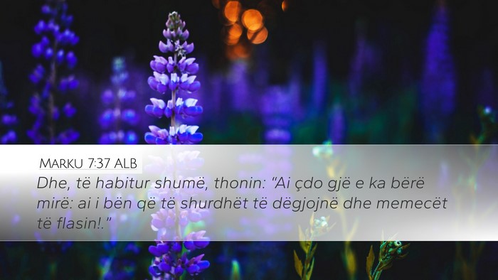 Marku 7:37 ALB Bible Verse Image