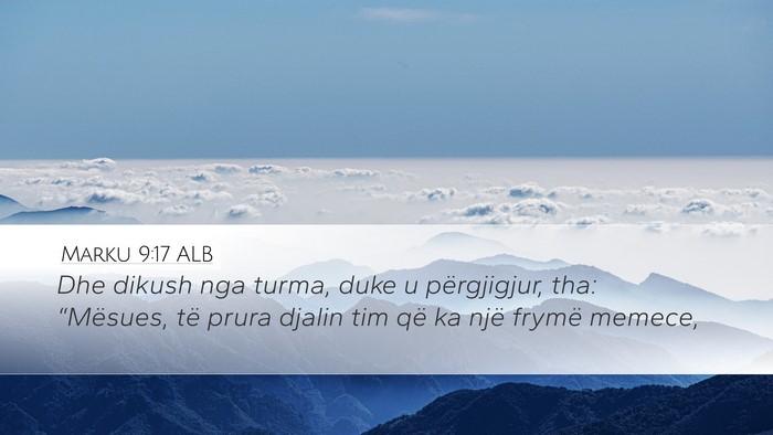Marku 9:17 ALB Bible Verse Image