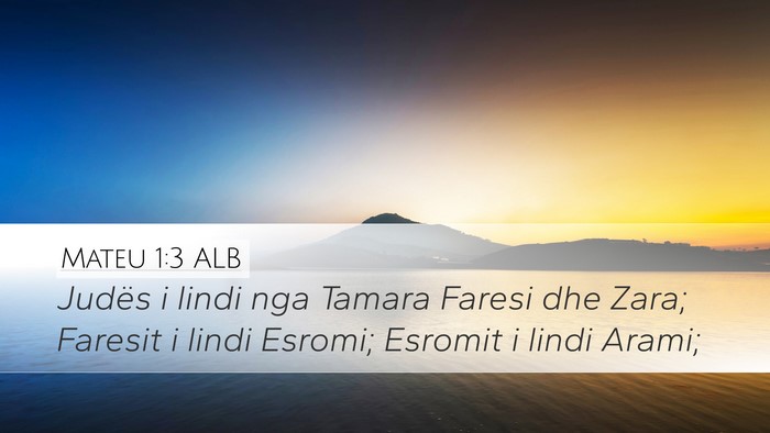 Mateu 1:3 ALB Bible Verse Image