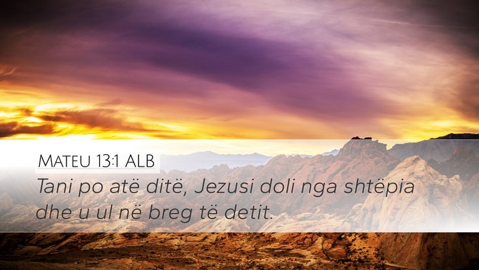 Mateu 13:1 ALB Bible Verse Image