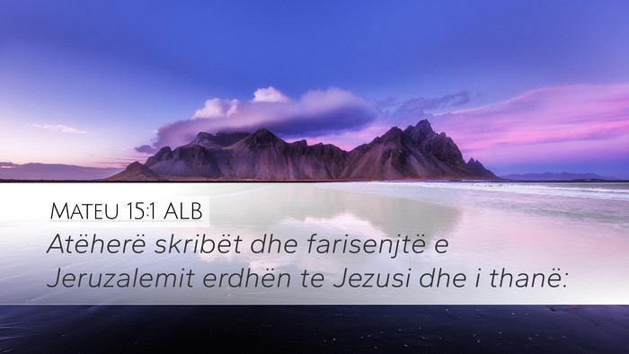 Mateu 15:1 ALB Bible Verse Image
