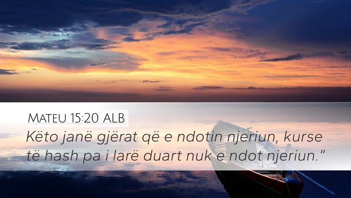 Mateu 15:20 ALB Bible Verse Image