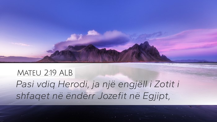 Mateu 2:19 ALB Bible Verse Image