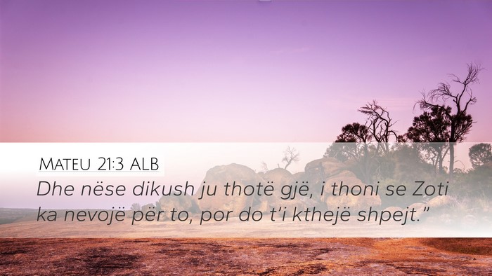 Mateu 21:3 ALB Bible Verse Image