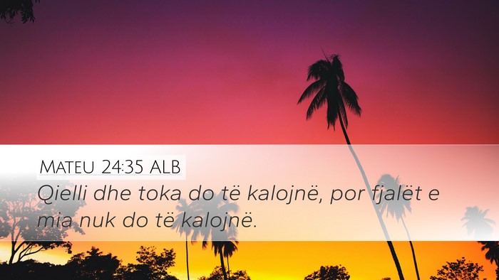Mateu 24:35 ALB Bible Verse Image