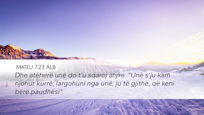 Mateu 7:23 ALB Bible Verse Image